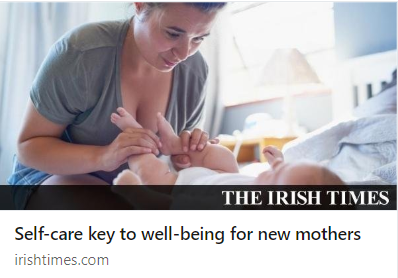  New mothers self-care article from Irish Times