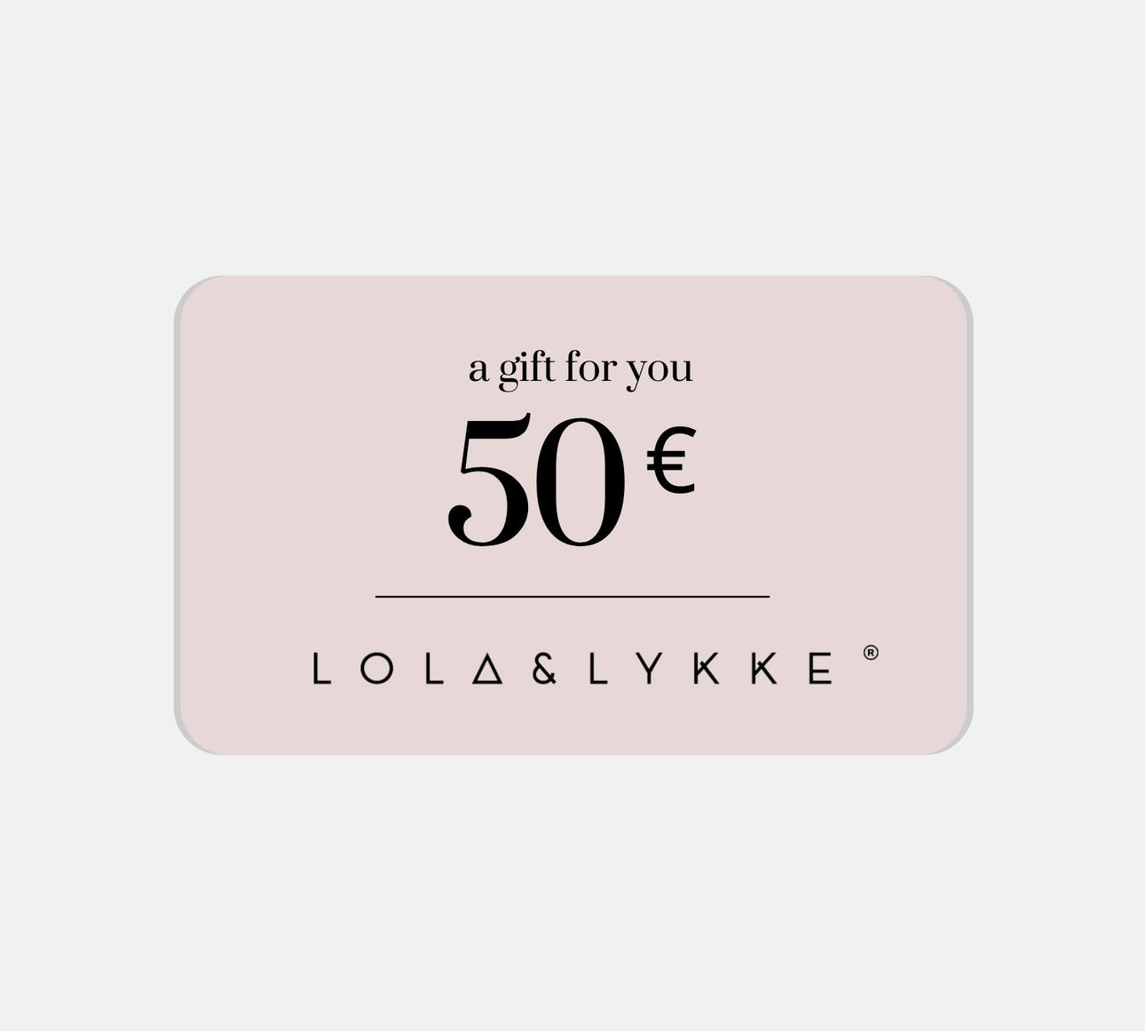 Lola&Lykke Lahjakortti- 50€